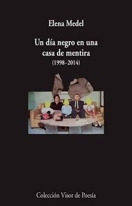 Un día negro en una casa de mentira (1998-2014)