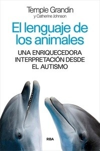 El lenguaje de los animales. Una interpretación desde el autismo