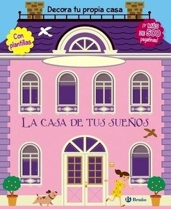 La casa de tus sueños