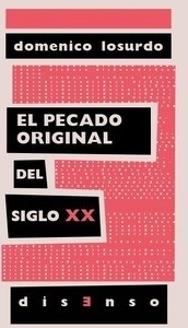 El pecado original del siglo xx