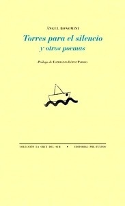 Torres para el silencio y otros poemas