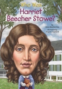 Who was Harriet Beecher Stowe?