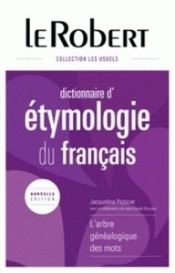 Dictionnaire de l'étymologie du français