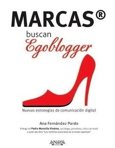 Marcas buscan Egoblogger