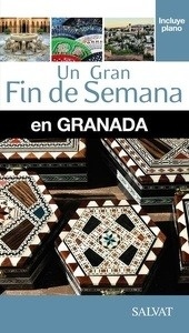 Un Gran Fin de Semana en Granada