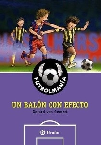 Futbolmanía. Un balón con efecto