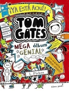 Tom Gates. Mega álbum genial