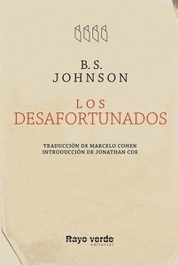 Los desafortunados