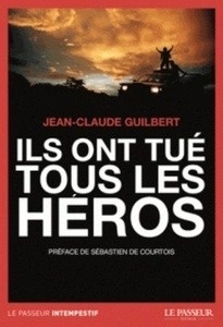 Ils ont tué tous les héros