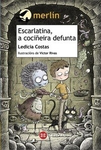 Escarlatina, a cociñeira defunta