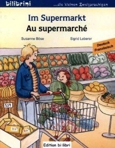 Im Supermarkt / Au supermarché, Deutsch-Französisch