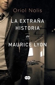 La extraordinaria historia de Maurice Lyon