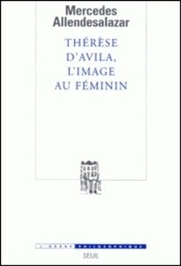 Thérèse d'Avila, l'image au féminin