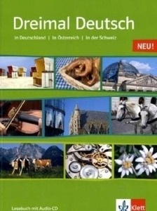 Dreimal Deutsch. In Deutschland, In Österreich, In der Schweiz. Lesebuch, m. Audio-CD