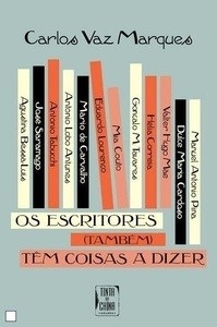 Os Escritores (Também) Têm Coisas a Dizer