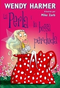 La Perla i la bossa perduda (Col lecció La Perla 4)