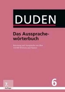 Duden Das Aussprachewörterbuch