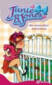 Junie B. Jones eta anaiatxo moñoñoa