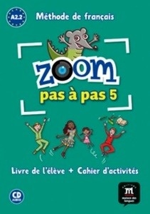 Zoom pas à pas 5 (A2.2)