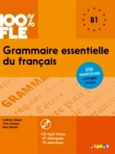 Grammaire essentielle du français - B1
