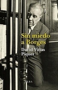 Sin miedo a Borges