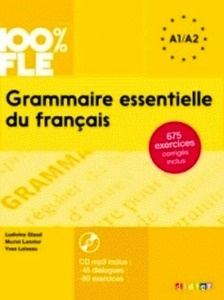 Grammaire essentielle du français A1-A2