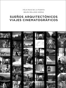 Sueños arquitectónicos, viajes cinematográficos
