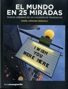 El mundo en 25 miradas