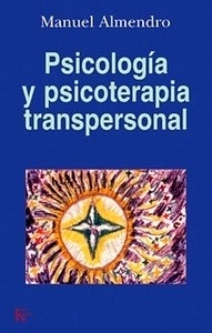 Psicología y psicoterapia transpersonal