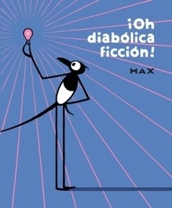 ¡Oh, diabólica ficción!