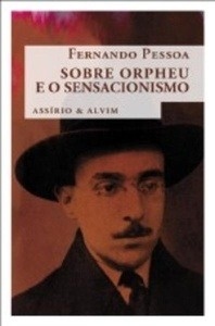 Sobre Orpheu e o Sensacionismo