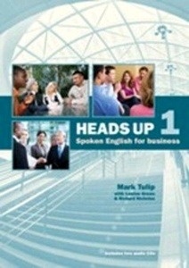 Heads Up Spoken English for Business Student's Book with Audio CD