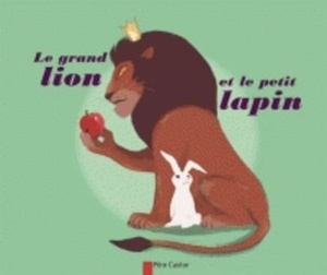 Le grand lion et le petit lapin