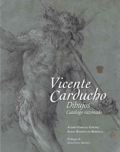 Vicente Carducho. Dibujos. Catálogo razonado