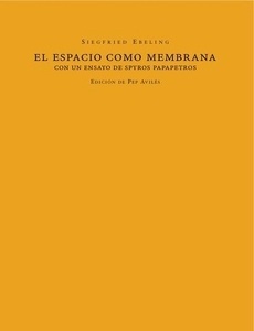 El espacio como membrana