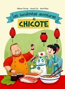 Las suculentas aventuras de Chicote