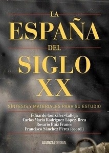 La España del siglo XX.