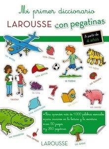 Mi primer diccionario Larousse con pegatinas