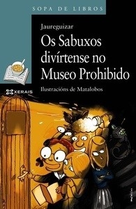 Os Sabusos didvírtense no Museo Prohibido