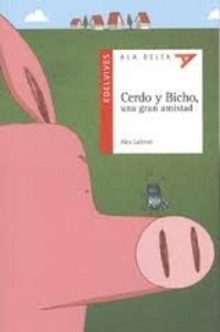 Cerdo y bicho una gran amistad