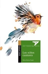 Los niños cantores (XXVI Premio Ala Delta)