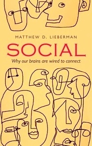 Social, Why our brains are wired to connect