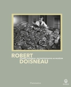 Robert Doisneau, un photographe au muséum