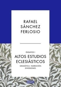 Altos estudios eclesiásticos (Gramática. Narratividad. Diversiones)