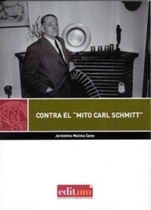 Contra el "mito Carl Schmitt"