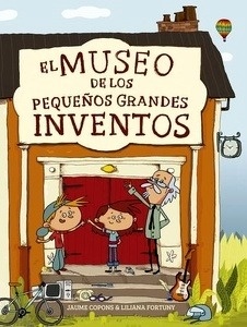 Museo de los pequeños grandes inventos