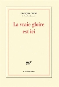 La vraie gloire est ici