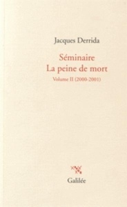 Séminaire La peine de mort - Volume II (2000-2001)