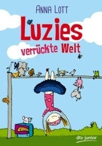 Luzies verrückte welt