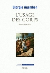 Homo sacer - L'usage des corps